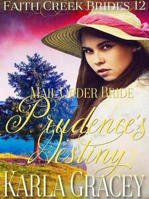 cover image of Mail Order Bride--Prudence's Destiny